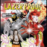Major Lazer & La Roux - Lazerproof '2010