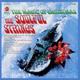 The Soulful Strings - The Magic Of Christmas (2015 Remaster) '1968