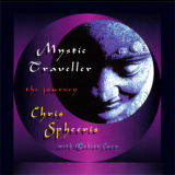 Chris Spheeris With Robert Cory - Mystic Traveller - The Journey '1996