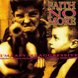 Faith No More - I'm Easy,be Aggressive [slash,london, Int- 857 045-2, Germany] '1992