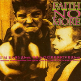 Faith No More - I'm Easy/be Aggressive [Slash, London, Int: 857 035-2, Uk] (2CD) '1992
