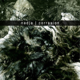 Nadja - Corrasion (2007, Foreshadow Productions, FSHCD003) '2007