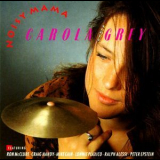Carola Grey - Noisy Mama '1992