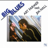 Art Farmer And Jim Hall - Big Blues '1978