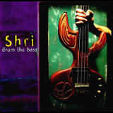 Shri - Drum The Bass '1997