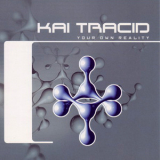 Kai Tracid - Your Own Reality (Germany, Dance Pool, DAN6651372) '1997