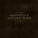 Marinella & Antonis Remos - Live '2007
