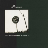 Hoover - The Lurid Traversal Of Route 7 '1994