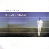 Jamie Myerson - The Listen Project '1998