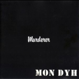 Mon Dyh - Murderer '1980