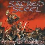 Sacred Steel - Hammer Of Destruction '2006