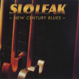Slo Leak - New Century Blues '2008