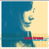 Remember the Sun - Pieta Brown '2007
