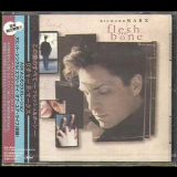Richard Marx - Flesh And Bone (Japanese Edition) '1997