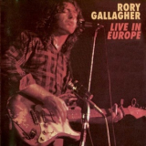 Rory Gallagher - Live! In Europe '1972