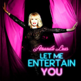 Amanda Lear - Let Me Entertain You '2016