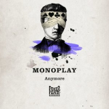 Monoplay - Anymore '2016