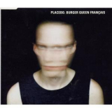 Placebo - Burger Queen Francais '1999