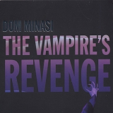 Dom Minasi - The Vampire's Revenge '2006