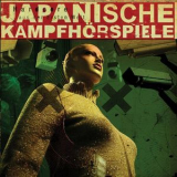 Japanische Kampfhorspiele - Hardcore Aus Der Ersten Welt '2004