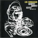 Lou Donaldson - Quartet/Quintet/Sextet '1957