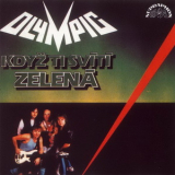 Olympic - Kdyz Ti Sviti Zelena '1989