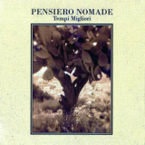 Pensiero Nomade - Tempi Migliori '2009