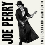 Joe Perry - Sweetzerland Manifesto '2018