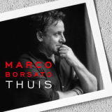 Marco Borsato - Thuis '2017