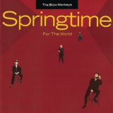 The Blow Monkeys - Springtime For The World '1990