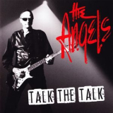 The Angels - Talk The Talk '2013