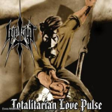 Iperyt - Totalitarian Love Pulse '2006