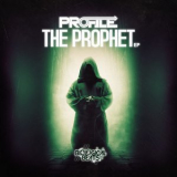 Profile & Subkillaz - The Prophet EP '2018