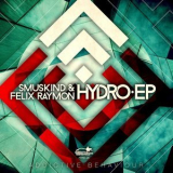 Smuskind & Felix Raymon - Hydro EP '2018