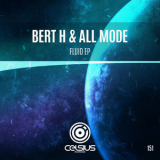 Bert H, All Mode - Fluid EP '2015