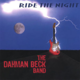 The Dahman Beck Band - Ride The Night '2005