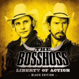 The Bosshoss - Liberty Of Action (black Edition) '2011