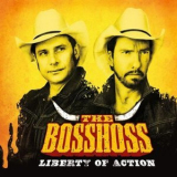 The Bosshoss - Liberty Of Action '2011