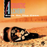 Acoustic Alchemy - Back On The Case '1991