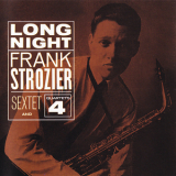 Frank Strozier Quartets & Sextet - Long Night '2002