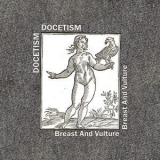 Docetism - Breast And Vulture '2018