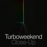 Turboweekend - Close-Up '2017