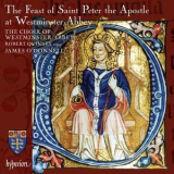 James O'Donnell and The Choir of Westminster Abbey - The Feast Of St Peter The Apostle At Westminster Abbey '2010