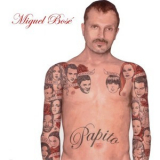 Miguel Bose' - Papito '2007