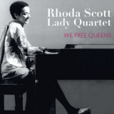 Rhoda Scott & Lady Quartet - We Free Queens (feat. Sophie Alour, Lisa Cat-berro & Julie Saury) '2017