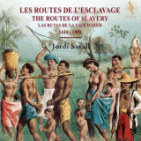 Jordi Savall, Tembembe Ensamble Continuo - The Routes Of Slavery '2017