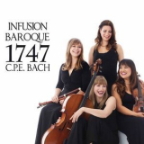 Infusion Baroque - 1747: C.P.E. Bach '2017