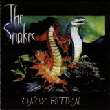 The Snakes - Once Bitten ... '1998