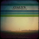 Cialyn - The Lone Thistle '2017