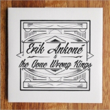 Erik Ankone & The Gone Wrong Kings - One Day '2018